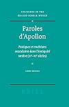 Paroles D'apollon: Pratiques Et Traditions Oraculaires Dans L'antiquite Tardive (IIe-VIe Siecle) (Religions in the Graeco-Roman World, 156) (French Edition)