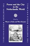 Power and the City in the Netherlandic World