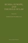 Russia, Europe, and the Rule of Law (Law in Eastern Europe)