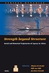Strength beyond Structure (African Dynamics)