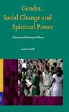 Gender, Social Change and Spiritual Power: Charismatic Christianity in Ghana (Studies of Religion in Africa)