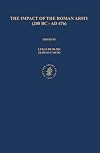 The Impact of the Roman Army (200 B.C. A.D. 476): Economic, Social, Political, Religious and Cultural Aspects (Impact of Empire)