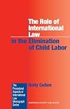 The Role of International Law in the Elimination of Child Labor