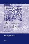 Mercenaries and Paid Men: The Mercenary Identity in the Middle Ages
