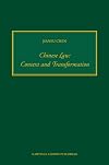 Chinese law : context and transformation
