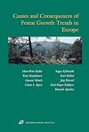 Causes and consequences of forest growth trends in Europe