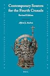 Contemporary Sources for the Fourth Crusade (The Medieval Mediterranean; Peoples, Economics and Cultures, 400 - 1500)