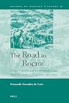 The Road to Rocroi : Class, Culture and Command in the Spanish Army of Flanders, 1567-1659