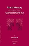 Ritual Memory (Mittellateinische Studien Und Texte)