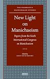 New Light on Manichaeism (Nag Hammadi and Manichaean Studies)