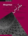 Muqarnas, Volume 25 Frontiers of Islamic Art and Architecture: Essays in Celebration of Oleg Grabar's Eightieth Birthday