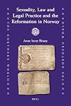 Sexuality, Law and Legal Practice and the Reformation in Norway (The Northern World)