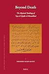 Beyond Death (Islamic History and Civilization)