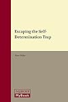 Escaping the Self-Determination Trap