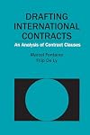 Drafting International Contracts: An Analysis of Contract Clauses