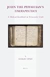 John the Physician's Therapeutics (Studies in Ancient Medicine)