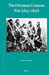 The Ottoman Crimean War, 1853-1856