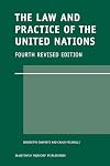 The Law and Practice of the United Nations (Legal Aspects of International Organization)