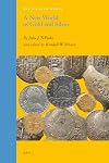 A New World of Gold and Silver (Atlantic World)