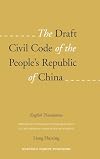 The draft civil code of the People's Republic of China English translation