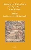 Knowledge and Text Production in an Age of Print: China, 900-1400