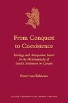 From Conquest to Coexistence (Culture and History of the Ancient Near East)