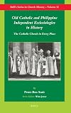 Old Catholic and Philippine independent ecclesiologies in history the Catholic Church in every place