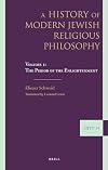 A history of modern Jewish religious philosophy. Volume II, The birth of Jewish historical studies and the modern Jewish religious movements