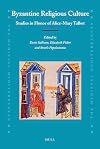 Byzantine religious culture studies in honor of Alice-Mary Talbot