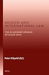 Kosovo and International Law: The ICJ Advisory Opinion of 22 July 2010