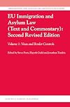 EU Immigration and Asylum Law (Text and Commentary):: Visas and Border Controls (Immigration and Asylum Law and Policy in Europe)