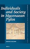 Individuals and Society in Mycenaean Pylos (Mnemosyne Supplements History and Archaeology of Classical Antiquity) (Ancient Greek Edition)