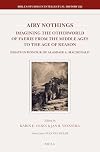 Airy Nothings : Imagining the Otherworld of Faerie from the Middle Ages to the Age of Reason : essays in honour of Alasdair A. MacDonald