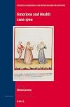 Emotions and health, 1200-1700