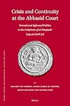 Crisis and Continuity at the Abbasid Court (Islamic History and Civilization)