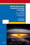 Cold War science and the transatlantic circulation of knowledge