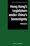 Hong Kong's legislature under China's sovereignty 1998 - 2013