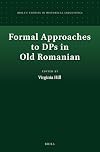 Formal Approaches to DPs in Old Romanian