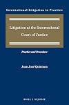 Litigation at the International Court of Justice practice and procedure