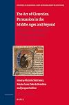 The Art of Cistercian Persuasion in the Middle Ages and Beyond: Caesarius of Heisterbach's Dialogue on Miracles and Its Reception (Studies in Medieval and Reformation Traditions)