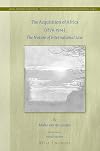 The acquisition of Africa (1870-1914) : the nature of international law