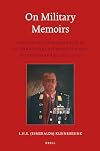 On Military Memoirs: A Quantitative Comparison of International Afghanistan War Autobiographies, 2001-2010 (Egodocuments and History)