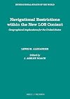 Navigational Restrictions Within the New Los Context: Geographical Implications for the United States (International Straits of the World)