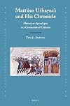 Matt'eos Urhayec'i and his chronicle : history as apocalypse in a crossroads of cultures