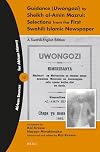 Guidance (Uwongozi) by Sheikh al-Amin Mazrui: Selections from the First Swahili Islamic Newspaper (African Sources for African History) (English and Swahili Edition)