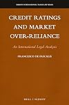 Credit ratings and market over-reliance : an international legal analysis