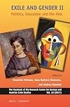 Exile and Gender II: Politics, Education and the Arts (Yearbook of the Research Centre for German and Austrian Exil)