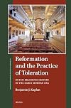 Reformation and the practice of toleration : Dutch religious history in the early modern era