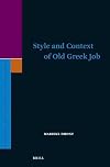 Style and Context of Old Greek Job (Supplements to the Journal for the Study of Judaism)