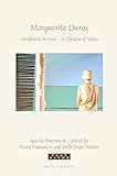 Marguerite Duras Un Thtre De Voix A Theatre Of Voices